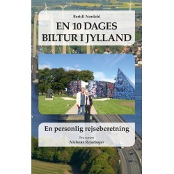 En 10 dages biltur i Jylland: En personlig rejseberetning