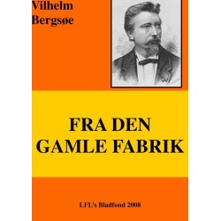 Fra den gamle fabrik