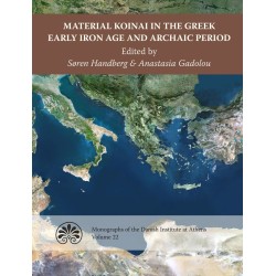 Material Koinai in the Greek Early Iron Age and Archaic Period