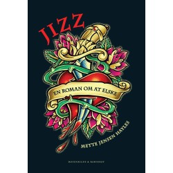 Jizz: en roman om at elske