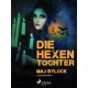 Die Hexentochter