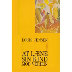 At læne sin kind mod verden