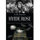 Hvide rose: En dokumentarisk roman om Hans og Sophie Scholl