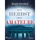 Der Herbst der Amateure