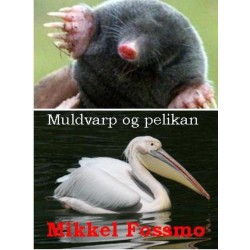 Muldvarp og pelikan
