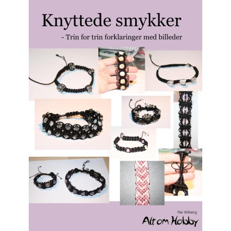 Knyttede smykker - Trin for trin forklaringer med billeder