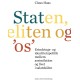 Staten, eliten og 'os': Erindrings- og identitetspolitik mellem assimilation og livet i salatskålen