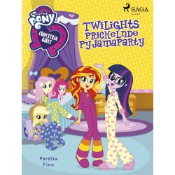 My Little Pony - Equestria Girls - Twilights Prickelnde Pyjamaparty