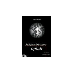 Religionskritikkens ophør: set i lyset af Niklas Luhmann