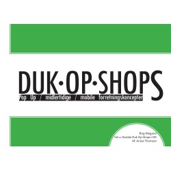 Duk Op Shops vol 1.1: Danske Duk Op Shops i DK