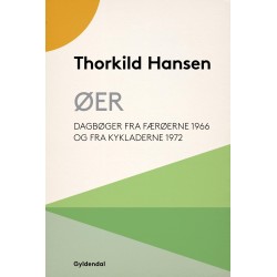 Øer: Dagbøger fra Færøerne 1966 og fra Kykladerne 1972