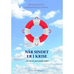 Når sindet er i krise – en vej til personlig vækst