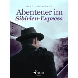 Abenteuer im Sibirien-Express