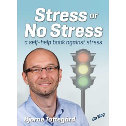 Stress Or no Stress: A Self-Help Book Against Stress
