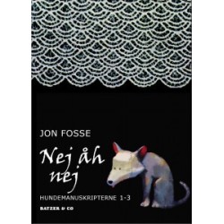 Nej åh nej: Hundemanuskripterne 1-3