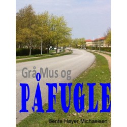 Grå Mus og Påfugle