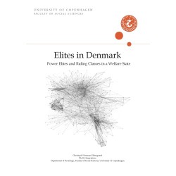 Elites in Denmark: Power Elites and Ruling Classes in a Welfare State