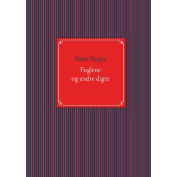 Fuglene og andre digte