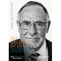 Det gælder dit liv - Bent Lexner om jødedom og eksistens