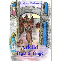 Arkild-2: Taget til fange
