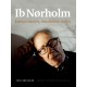 Ib Nørholm: komponisten, musikken, tiden