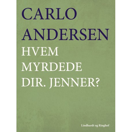 Hvem myrdede dir. Jenner?