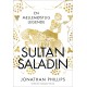 Sultan Saladin: En mellemøstlig legende