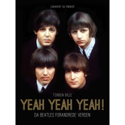 Yeah, Yeah, Yeah! Da Beatles forandrede verden