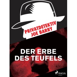 Privatdetektiv Joe Barry - Das Erbe des Teufels