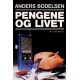 Pengene og livet