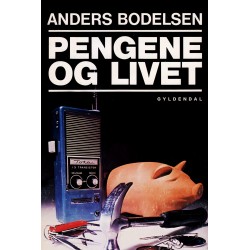 Pengene og livet