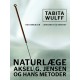 Naturlæge Aksel G. Jensen og hans metoder