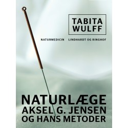 Naturlæge Aksel G. Jensen og hans metoder