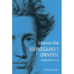 Kierkegaard's Universe. A Guide to the Genius