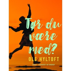 Tør du være med?