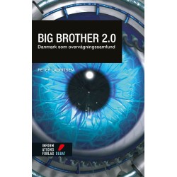 Big brother 2.0: Danmark som overvågningssamfind