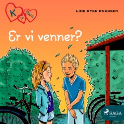 K for Klara 11 - Er vi venner?