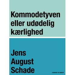 Kommodetyven eller udødelig kærlighed