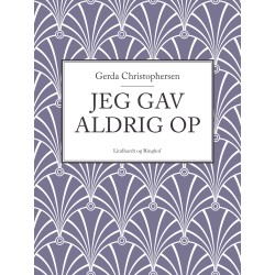 Jeg gav aldrig op