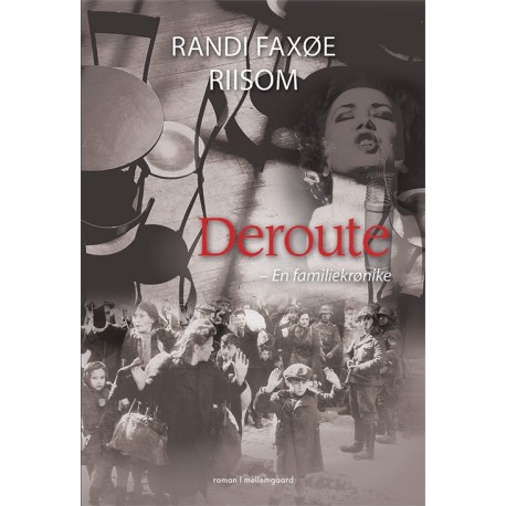 Deroute – En familiekrønike
