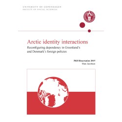 Arctic identity interactions: Reconfiguring dependency in Greenland’s and Denmark’s foreign policies