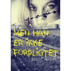 Men han er ikke forpligtet