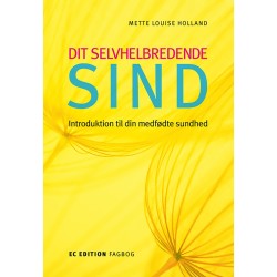 Dit selvhelbredende sind: Introduktion til din medfødte sundhed