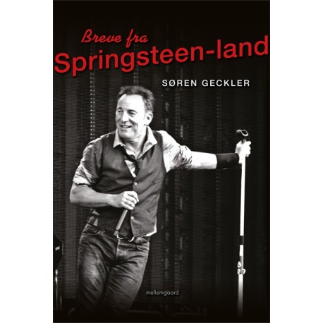 Breve fra Springsteen-land