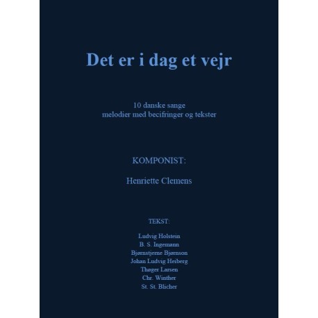 Det er i dag et vejr