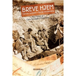 Breve hjem: Danske soldater i Første Verdenskrig