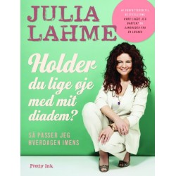 Holder du lige øje med mit diadem?: Så passer jeg hverdagen imens