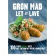 Grøn mad let at lave