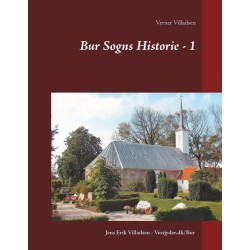Bur Sogns Historie - 1: 1. del - en overordnet sognehistorie