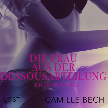 Die Frau aus der Dessousabteilung: Erotische Novelle